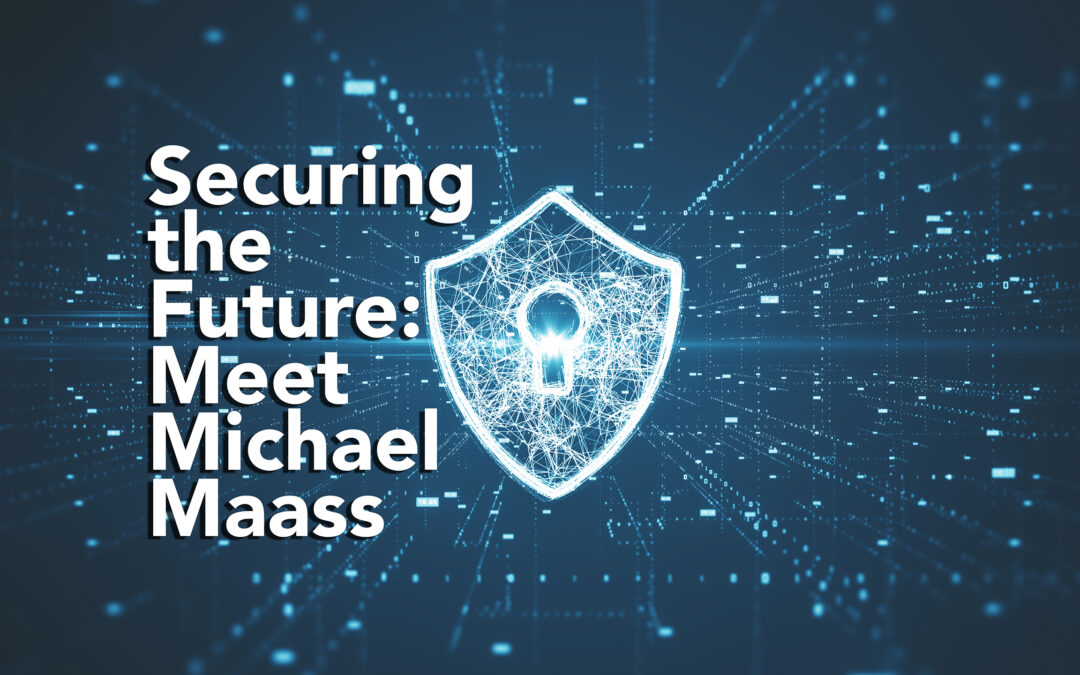 Securing the Future: Meet Michael Maass, Director of Product Cybersecurity
